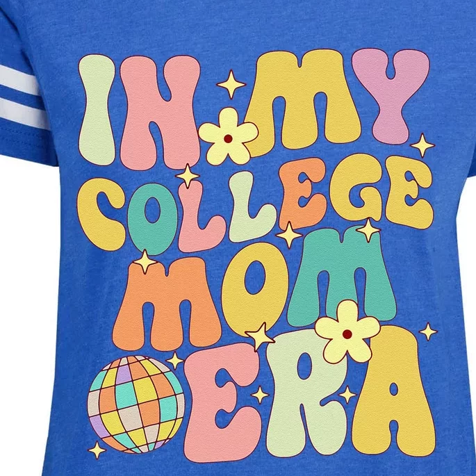 In My College Mom Era College Graduation For Mom Enza Ladies Jersey Football T-Shirt