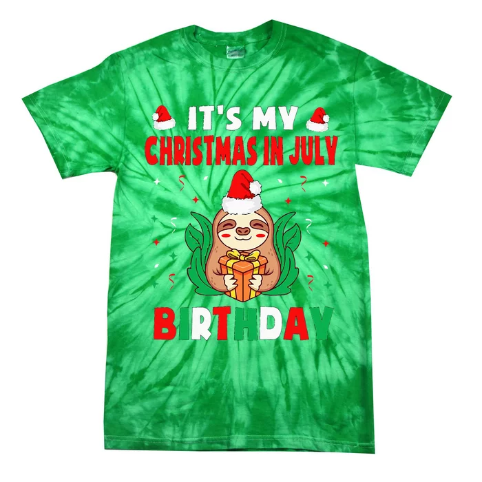 It's My Christmas In July Birthday Born On 25th Of July 25 Tie-Dye T-Shirt