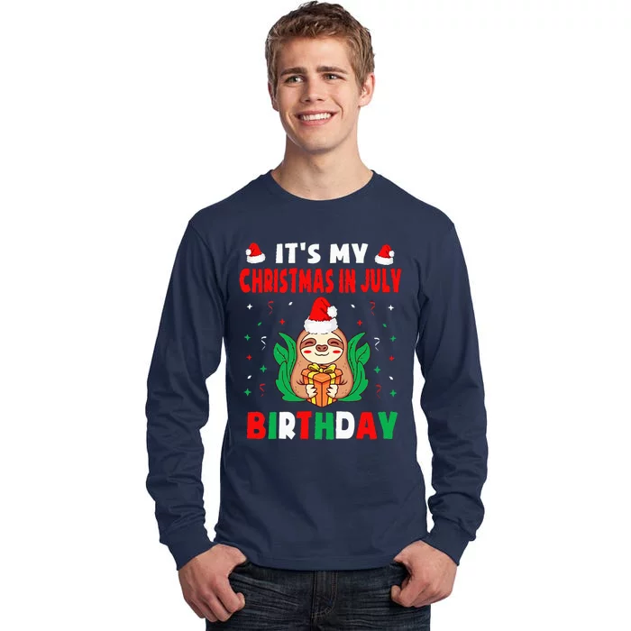 It's My Christmas In July Birthday Born On 25th Of July 25 Tall Long Sleeve T-Shirt