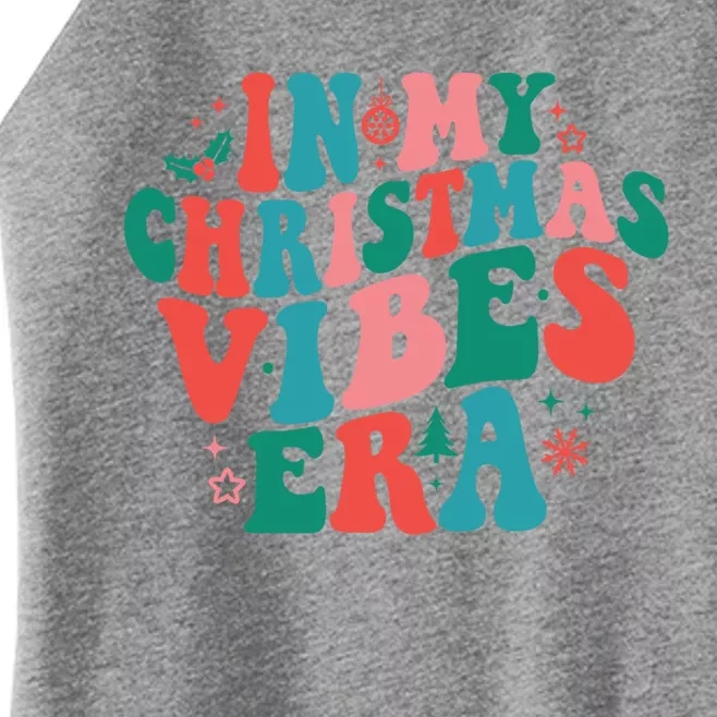 In My Christmas Vibes Era Groovy Retro Holiday Meaningful Gift Women’s Perfect Tri Rocker Tank