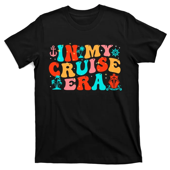 In My Cruise Era T-Shirt