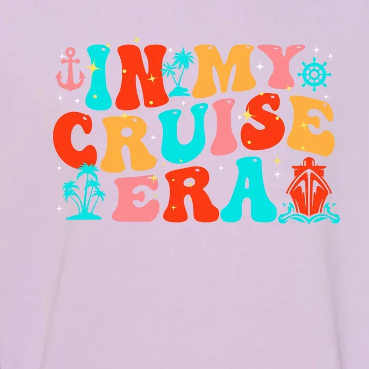 In My Cruise Era Garment-Dyed Sweatshirt