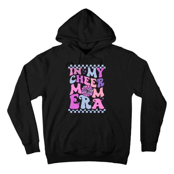 In My Cheer Mom Era Trendy Cheerleading Football Mom Life Tall Hoodie