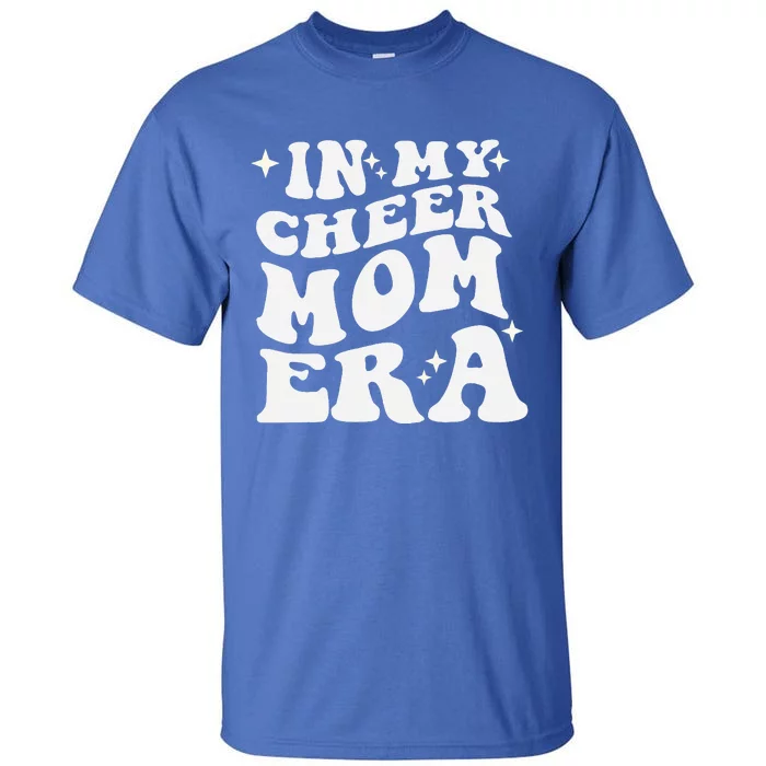 In My Cheer Mom Era Cheerleading Football Mom Game Day Gift Tall T-Shirt