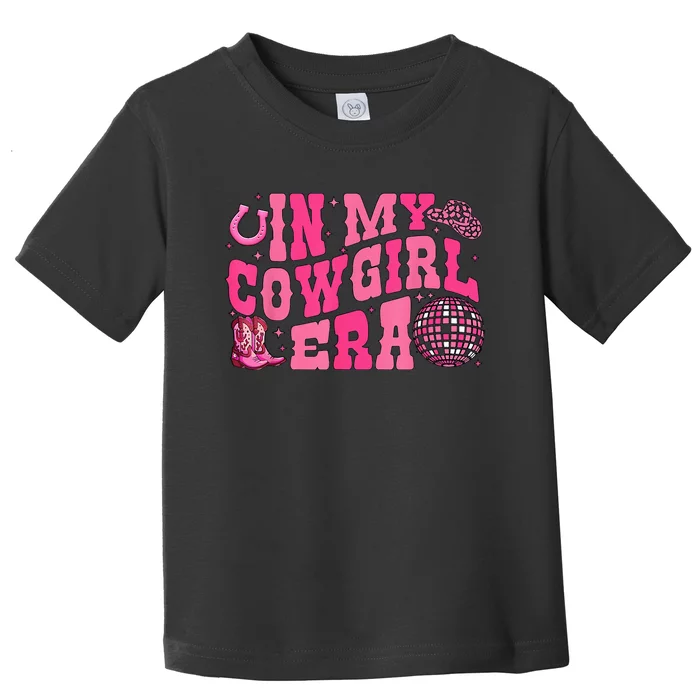 In My Cowgirl Era Groovy Cute Western Rodeo Cowgirl Toddler T-Shirt