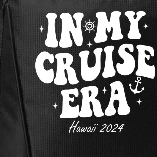 In My Cruise Era Hawaii 2024 Groovy City Backpack