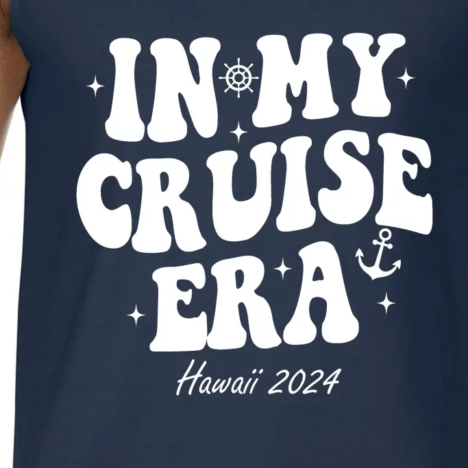 In My Cruise Era Hawaii 2024 Groovy Comfort Colors® Tank Top