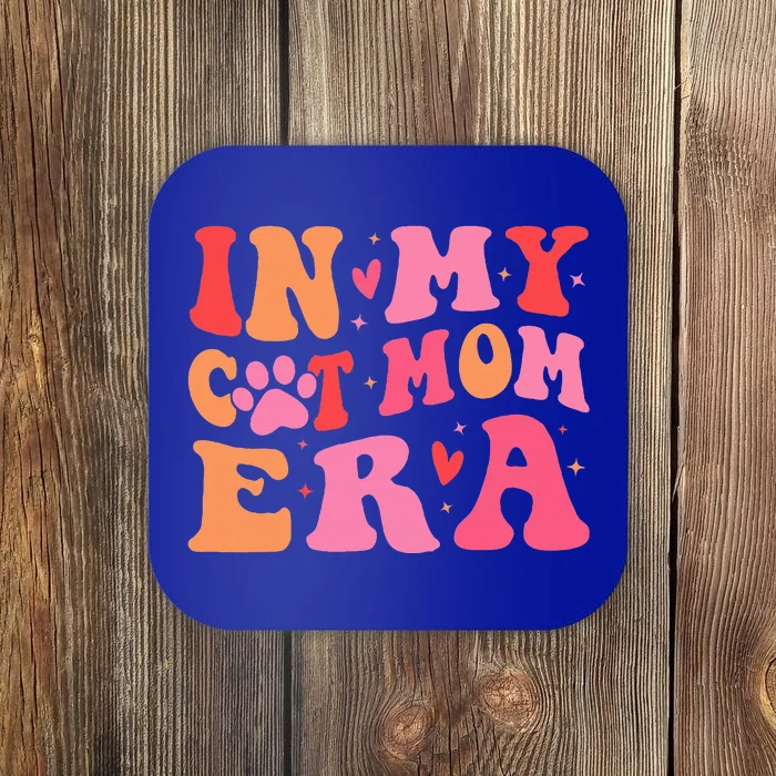 In My Cat Mom Era Cute Cat Mom Coaster