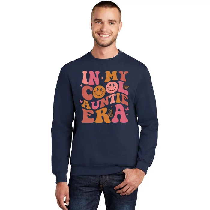 In My Cool Auntie Era Funny Family Tall Sweatshirt