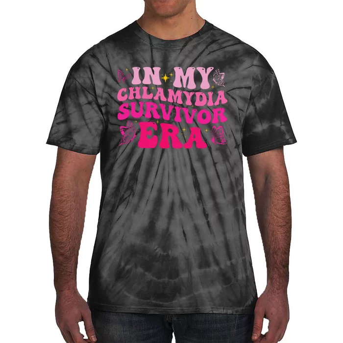 In My Chlamydia Survivor Era Tie-Dye T-Shirt