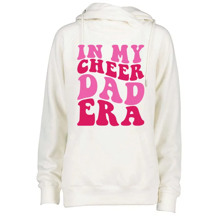 In My Cheer Dad Era Cheerleading Cheerleader Dad Meaningful Gift Womens Funnel Neck Pullover Hood