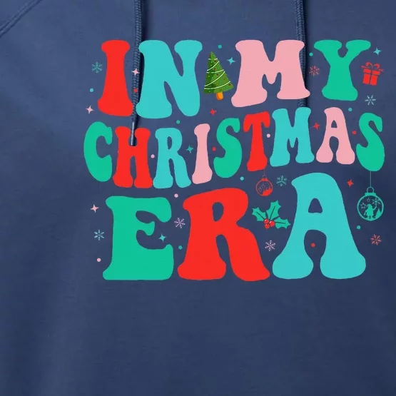 In My Christmas Era Cute Groovy Christmas Holiday Xmas Performance Fleece Hoodie