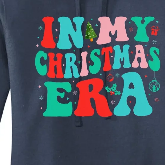 In My Christmas Era Cute Groovy Christmas Holiday Xmas Women's Pullover Hoodie