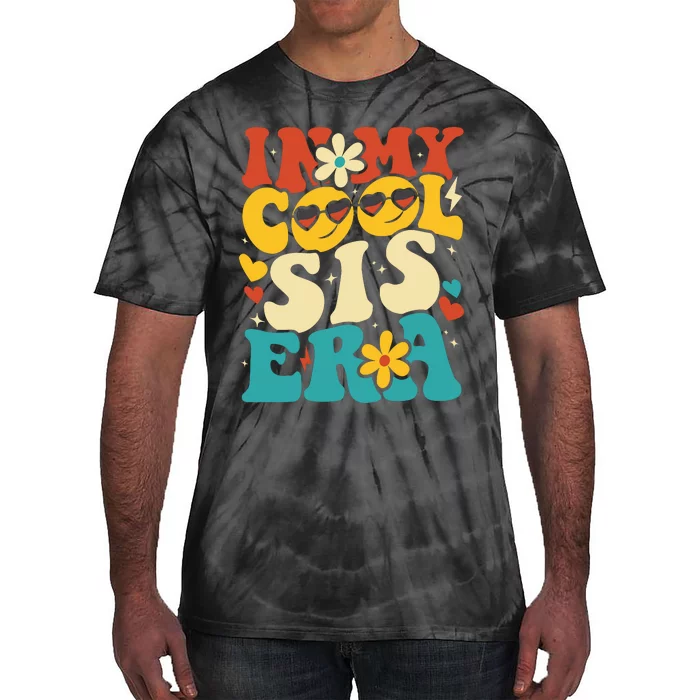 In My Cool Sis Era Baby Announcement For Sister Teens Tie-Dye T-Shirt