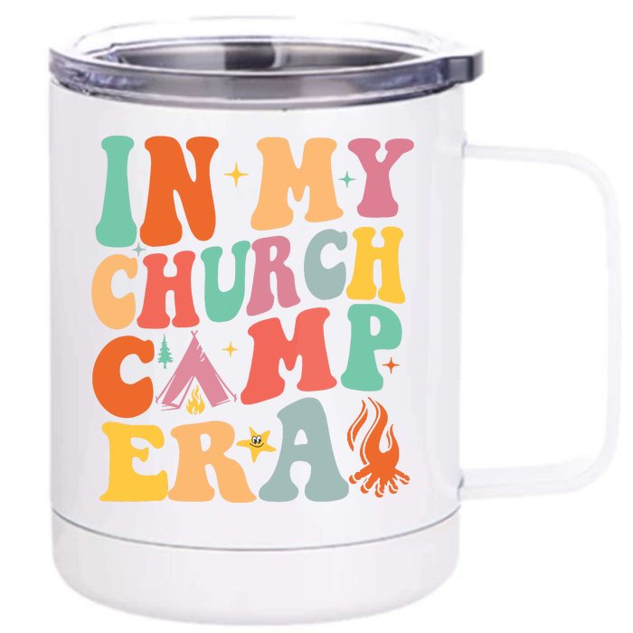 In My Church Camp Era Gift Front & Back 12oz Stainless Steel Tumbler Cup