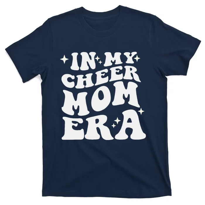 In My Cheer Mom Era Cheerleading Football Mom Game Day Gift T-Shirt