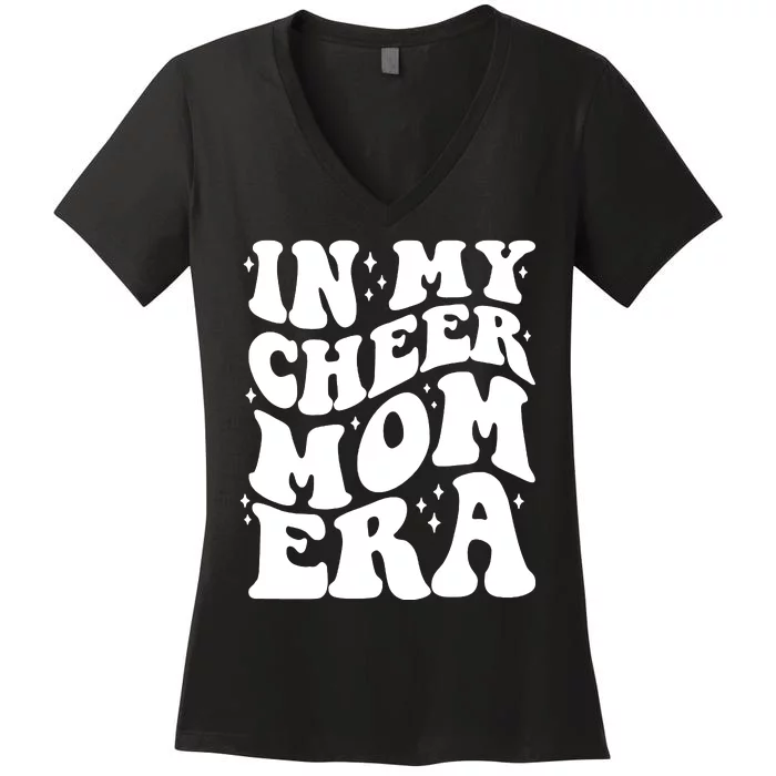 In My Cheer Mom Era Women's V-Neck T-Shirt