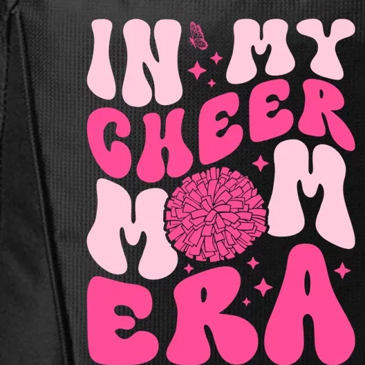 In My Cheer Mom Era Cheerleading Cheerleader Mom Funny Gift City Backpack