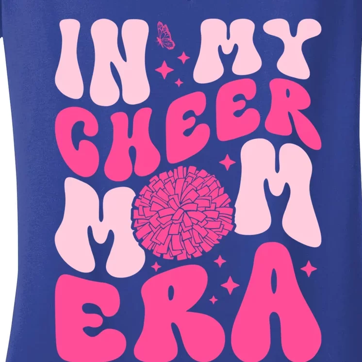 In My Cheer Mom Era Cheerleading Cheerleader Mom Funny Gift Women's V-Neck T-Shirt