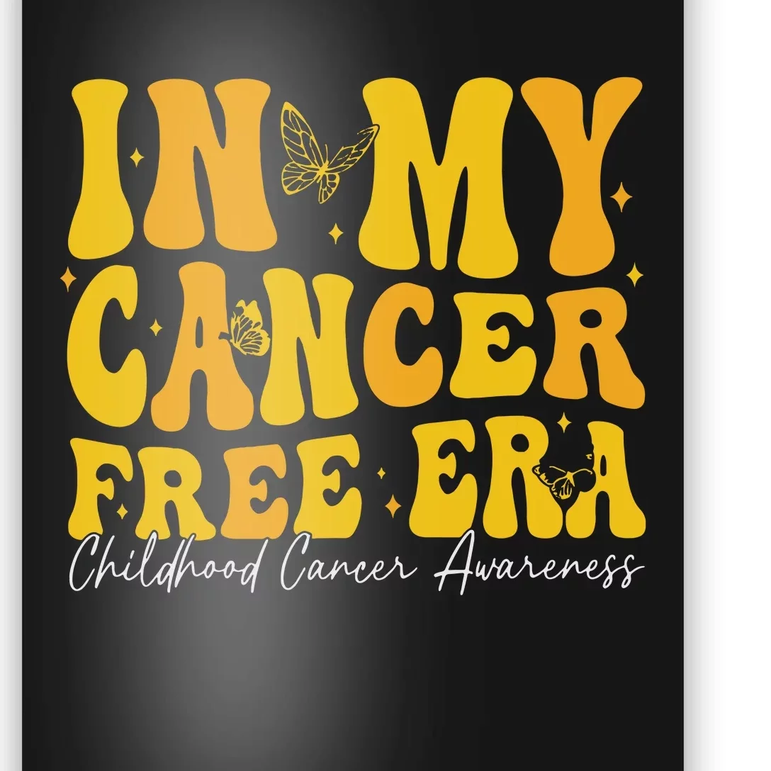 In My Cancer Free Era Childhood Cancer Awareness Gold Ribbon Poster