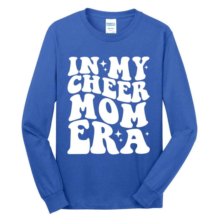 In My Cheer Mom Era Funny Gift Tall Long Sleeve T-Shirt