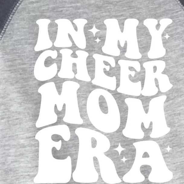 In My Cheer Mom Era Funny Gift Toddler Fine Jersey T-Shirt