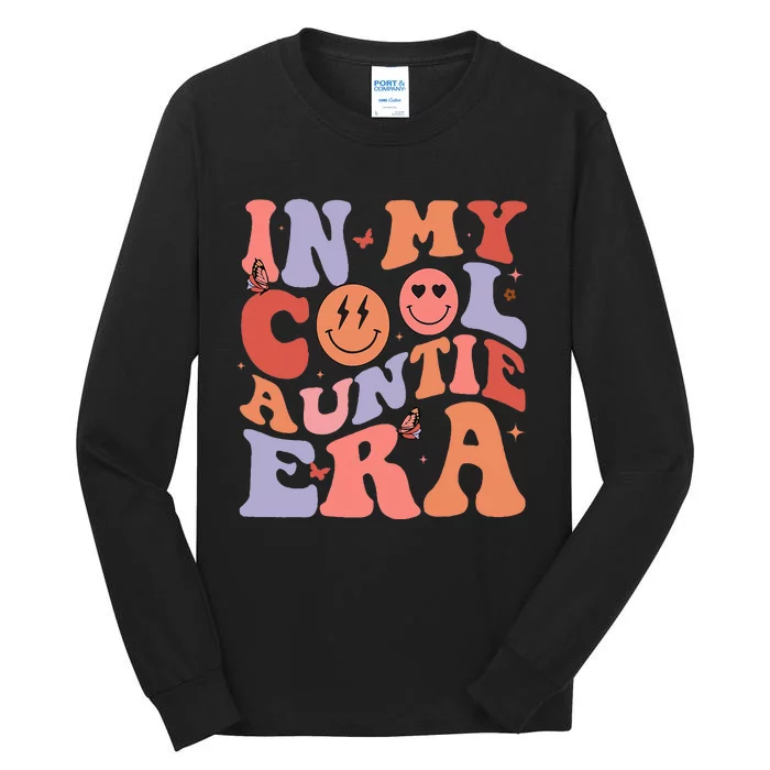 In My Cool Auntie Era Cool Mom Cool Aunts Club Retro Groovy Tall Long Sleeve T-Shirt