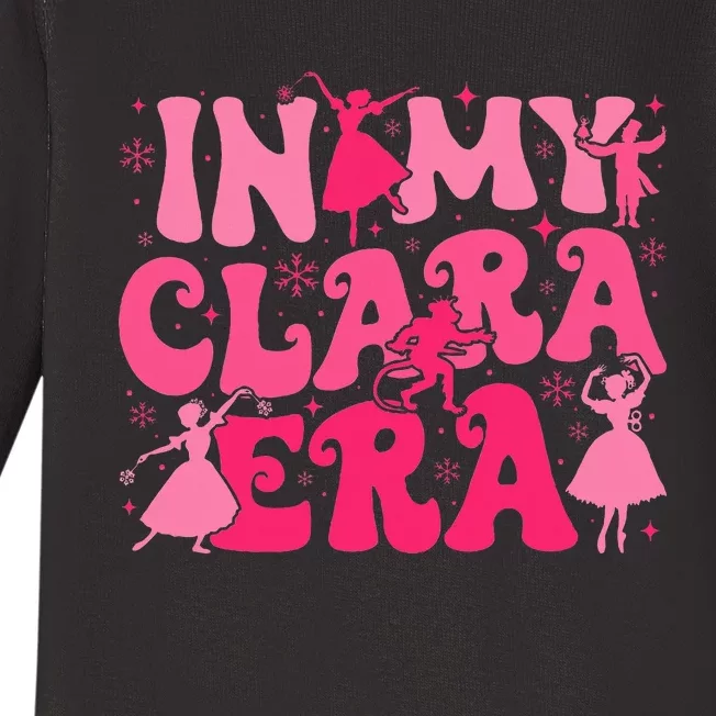 In My Clara Era Nutcracker Ballet Sugar Plum Fairy Groovy Baby Long Sleeve Bodysuit