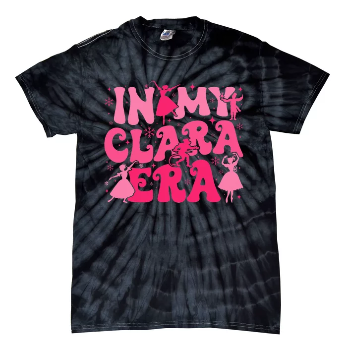 In My Clara Era Nutcracker Ballet Sugar Plum Fairy Groovy Tie-Dye T-Shirt