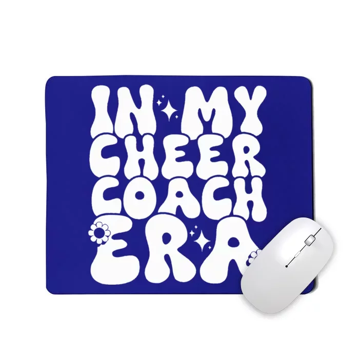 In My Cheer Coach Era Funny Groovy Mousepad