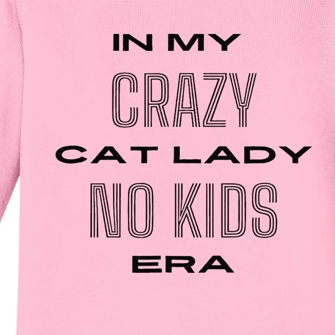 In My Crazy Cat Lady No Era Baby Long Sleeve Bodysuit