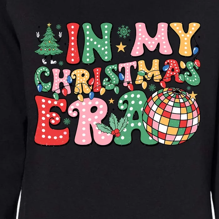 In My Christmas Era Family Matching Merry Christmas 2024 Womens California Wash Sweatshirt