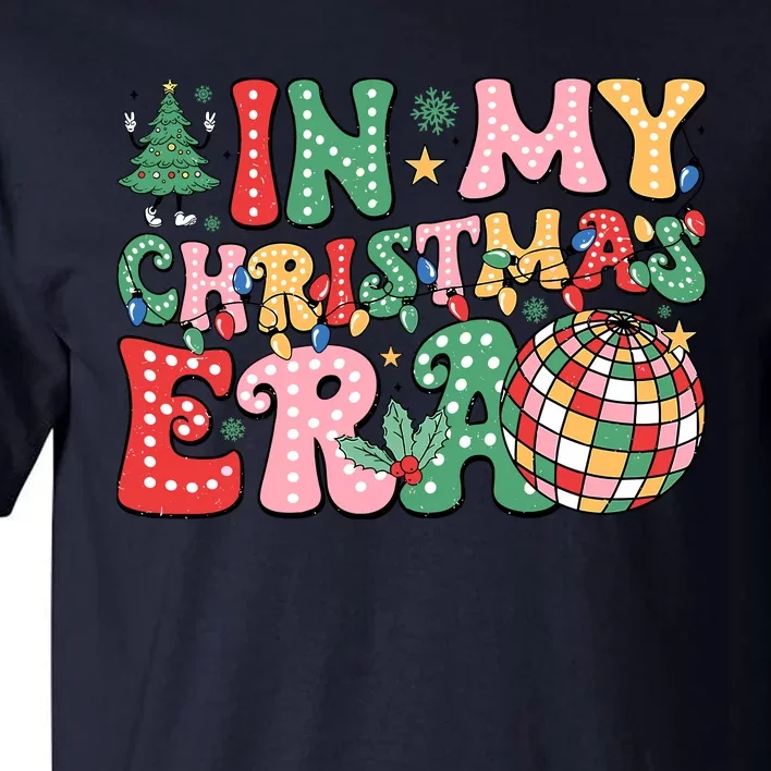 In My Christmas Era Family Matching Merry Christmas 2024 Tall T-Shirt