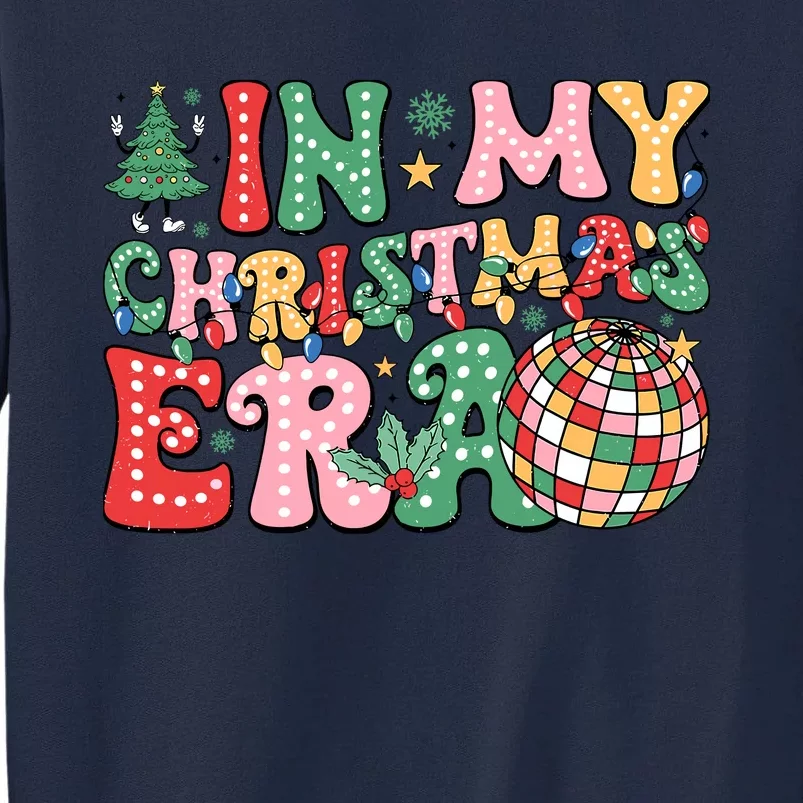 In My Christmas Era Family Matching Merry Christmas 2024 Tall Sweatshirt