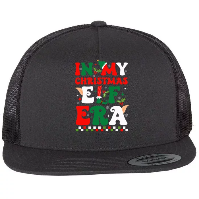 In My Christmas Elf Era Xmas Groovy Santa Squad Holiday Flat Bill Trucker Hat