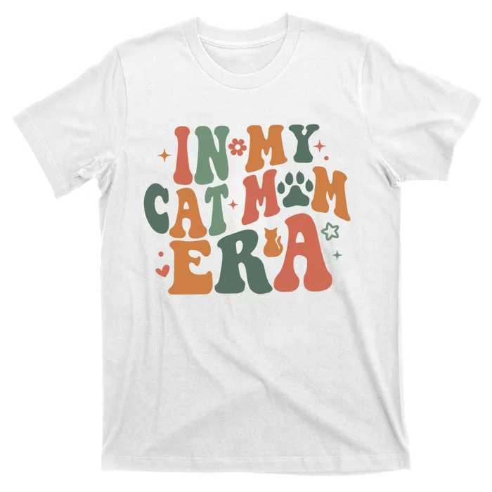 In My Cat Mom Era Cat Mom Era T-Shirt