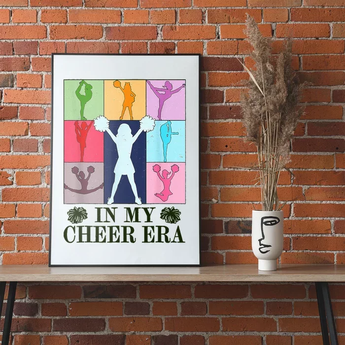 In My Cheer Era Cheer Leader Cheering Leadering Poster