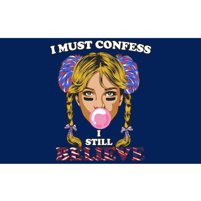 I Must Confess I Still Believe Buffalo Bumper Sticker