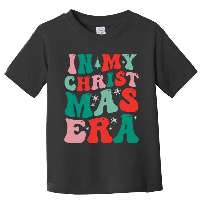 In My Christmas Era Groovy Xmas Toddler T-Shirt