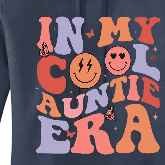 In My Cool Auntie Era Cool Mom Cool Aunts Club Retro Groovy Women's Pullover Hoodie