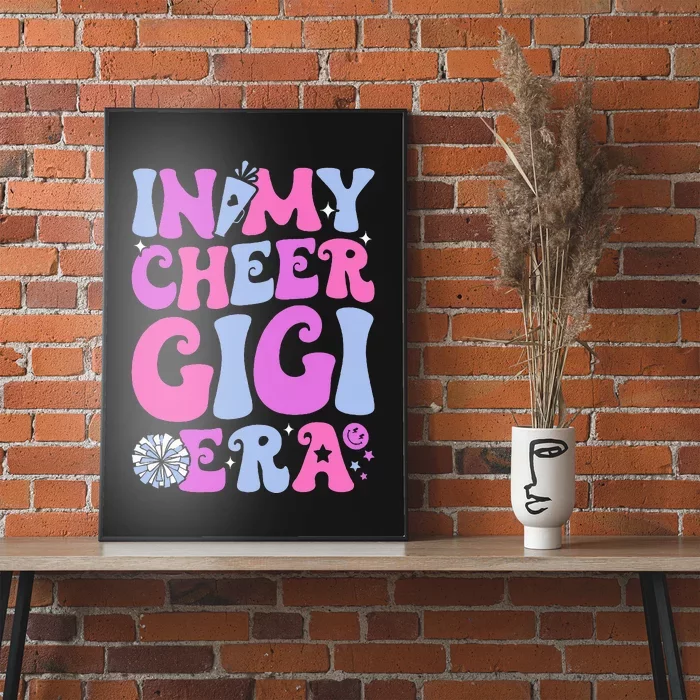 In My Cheer Gigi Era Cheerleading Poster