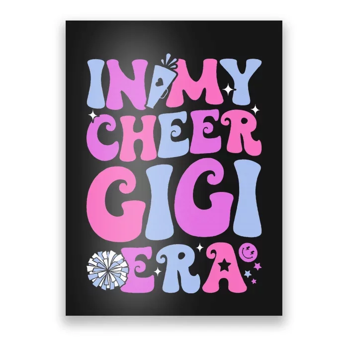 In My Cheer Gigi Era Cheerleading Poster