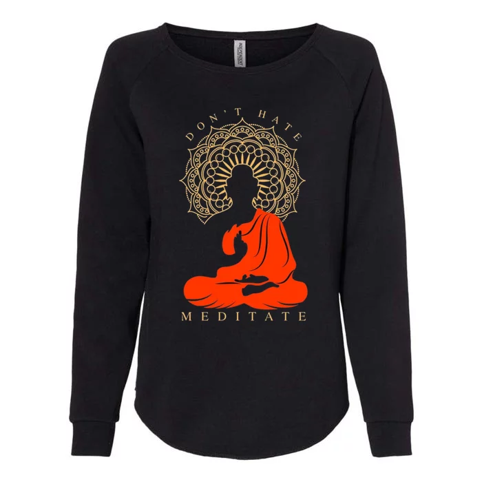 I Meditate Cute Gift Womens California Wash Sweatshirt