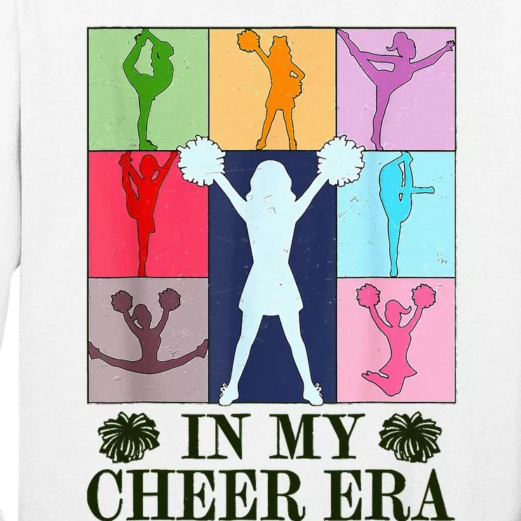 In My Cheer Era Cheer Leader Cheering Leadering Tall Long Sleeve T-Shirt