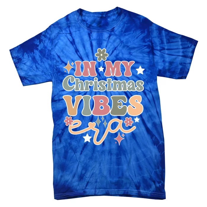 In My Christmas Vibes Era Retro Groovy Christmas Gift Tie-Dye T-Shirt