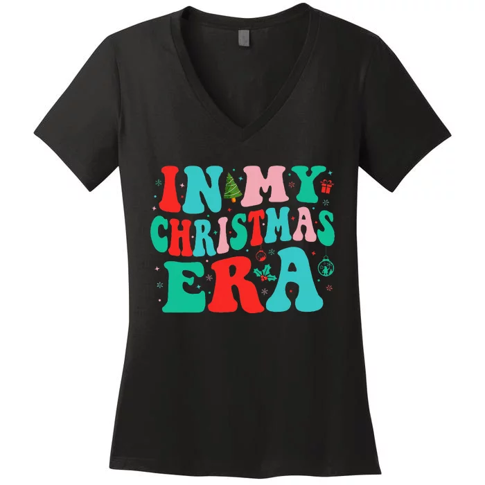 In My Christmas Era Cute Groovy Christmas Holiday Xmas Women's V-Neck T-Shirt