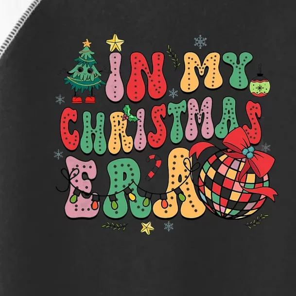 In My Christmas Era Cute Groovy Christmas Holiday Xmas Toddler Fine Jersey T-Shirt