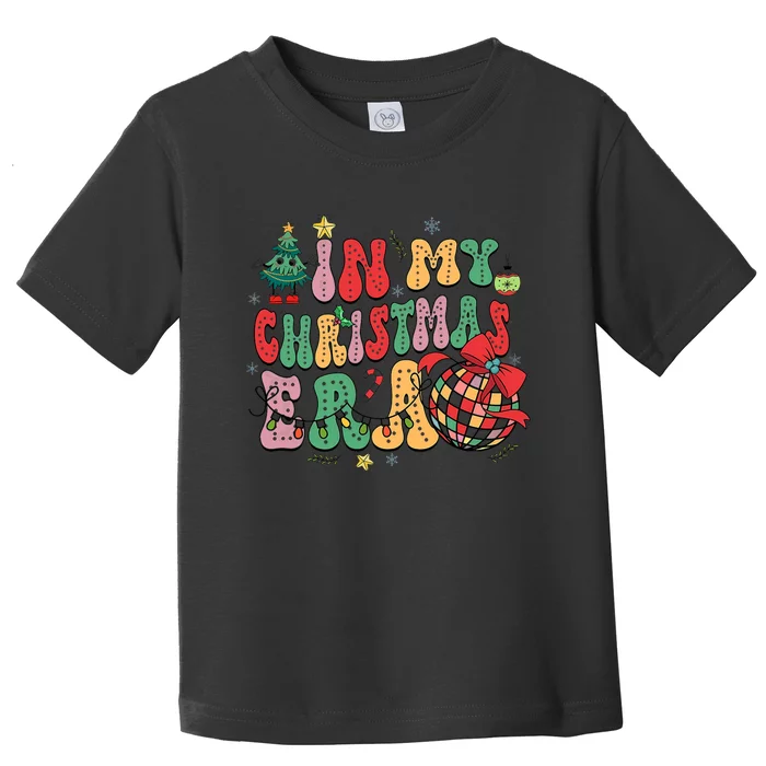 In My Christmas Era Cute Groovy Christmas Holiday Xmas Toddler T-Shirt