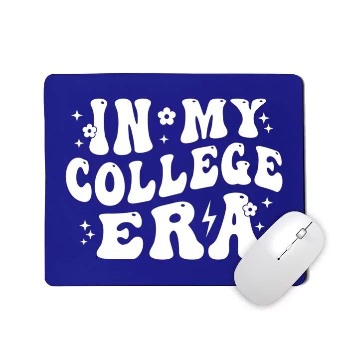 In My College Era New College Student High School Graduation Gift Mousepad