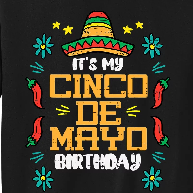 It's My Cinco De Mayo Birthday Mexican Party Tall Sweatshirt